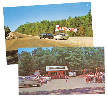 Mystery Spot entrance, Mystery Ridge